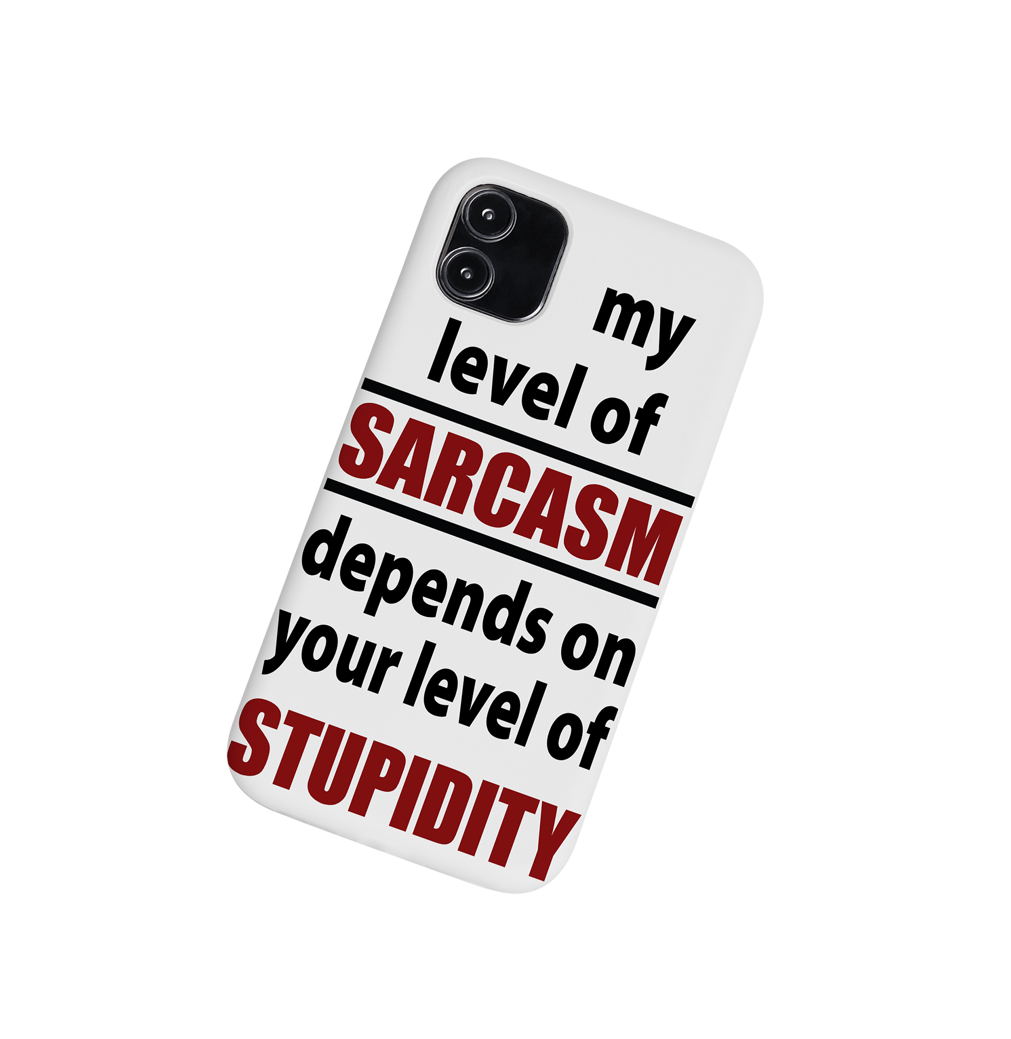 Funny Quote Mobile Phone Case, Iphone Case, Samsung Phone Case